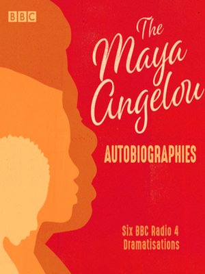 cover image of Maya Angelou, The Autobiographies